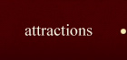 Attractions