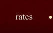 Rates